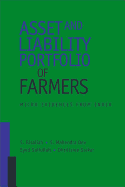 Asset and Liability Portfolio of Farmers: Micro Evidences from India - Bisaliah, S, and Dev, S Mahendra, and Saifullah, Syed