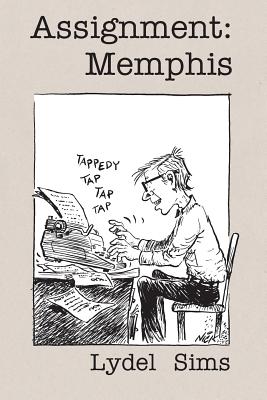 Assignment: Memphis - Sims, Pat (Introduction by), and Thomas, William (Introduction by)