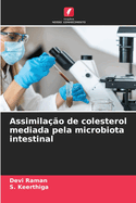 Assimila??o de colesterol mediada pela microbiota intestinal