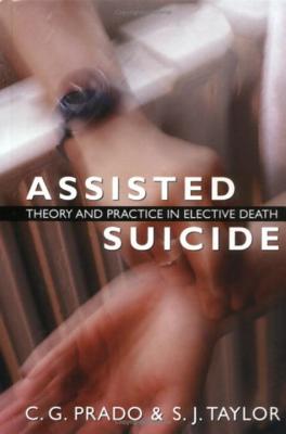 Assisted Suicide - Prado, C G, and Taylor, S J