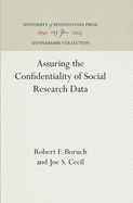 Assuring the confidentiality of social research data