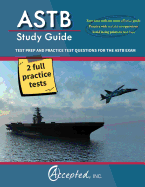 Astb Study Guide: Test Prep and Practice Test Questions for the Astb-E