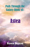 Astea: Book 4E