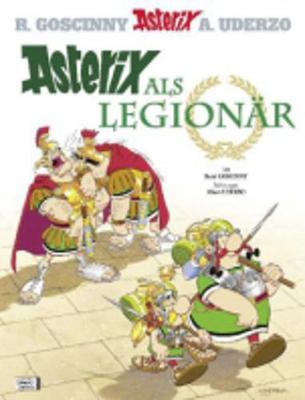 Asterix in German: Asterix als Legionar - Goscinny, Rene