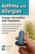 Asthma and Allergies: Causes, Prevention and Treatments