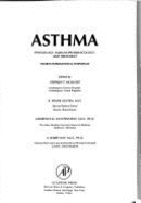 Asthma: Psysiology, Immunopharmacology & Treatment, Fourth International Symposium