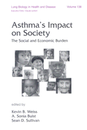 Asthma's Impact on Society: The Social and Economic Burden