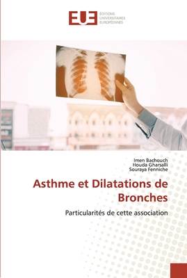 Asthme Et Dilatations De Bronches By Imen Bachouch, Houda Gharsalli ...