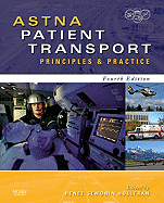 ASTNA Patient Transport: Principles and Practice