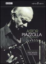 Astor Piazolla In Portrait - Mike Dibb