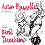 Astor Piazzolla: El Porteo
