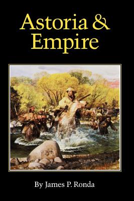 Astoria and Empire - Ronda, James P