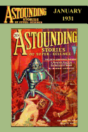 Astounding Stories of Super-Science (Vol. V No. 1 January, 1931)