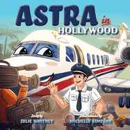 Astra in Hollywood