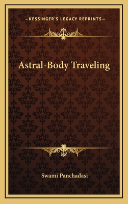 Astral-Body Traveling - Panchadasi, Swami