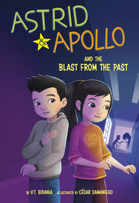 Astrid & Apollo and the Blast from the Past - Bidania, V T