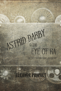 Astrid Darby and the Eye of Ra