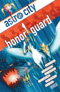 Astro City, Volume 13: Honor Guard