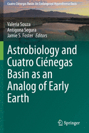 Astrobiology and Cuatro Cinegas Basin as an Analog of Early Earth