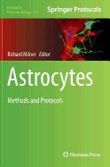 Astrocytes: Methods and Protocols