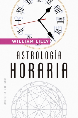 Astrologia Horaria - Lilly, William