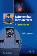 Astronomical Measurement: A Concise Guide