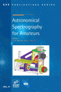 Astronomical Spectrography for Amateurs