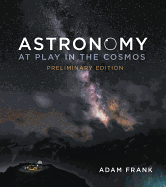 Astronomy: At Play in the Cosmos