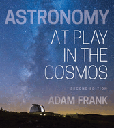 Astronomy: At Play in the Cosmos