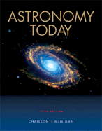 Astronomy Today - Chaisson, Eric J, and McMillan, Steve