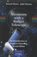 Astronomy with a Budget Telescope: An Introduction to Practical Observing