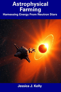 Astrophysical Farming: Harnessing Energy From Neutron Stars