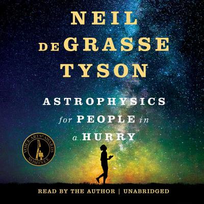 Astrophysics for People in a Hurry - Tyson, Neil Degrasse