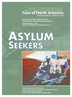 Asylum Seekers - Staeger, Rob, and Anderson, Stuart (Editor), and Smith, Marian L (Foreword by)