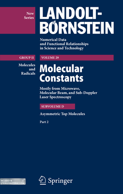 Asymmetric Top Molecules, Part 3 - Httner, Wolfgang (Editor), and Demaison, Jean, and Vogt, Jrgen
