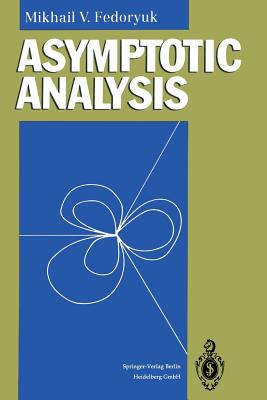 Asymptotic Analysis: Linear Ordinary Differential Equations - Fedoryuk, Mikhail V, and Rodick, A (Translated by)