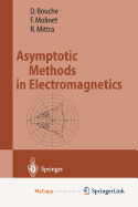 Asymptotic Methods in Electromagnetics