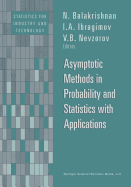 Asymptotic Methods in Probability and Statistics with Applications