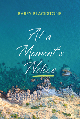 At a Moment's Notice - Blackstone, Barry