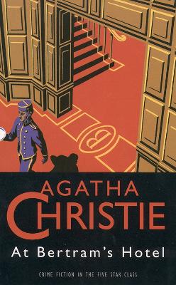 At Bertram's Hotel - Christie, Agatha