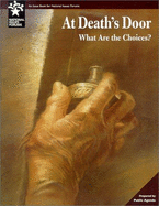 At Death's Door: What Are the Choices?