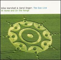 At Home and on the Range - Mike Marshall/Darol Anger - The Duo Live