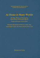 At Home in Many Worlds: Reading, Writing and Translating from Chinese and Jewish Cultures: Essays in Honour of Irene Eber