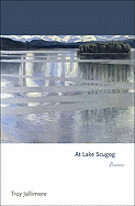 At Lake Scugog at Lake Scugog: Poems