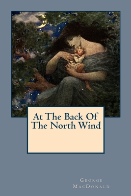 At The Back Of The North Wind - MacDonald, George