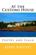 At the Customs House: Poetry and Flash