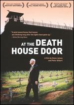 At the Death House Door - Peter Gilbert; Steve James