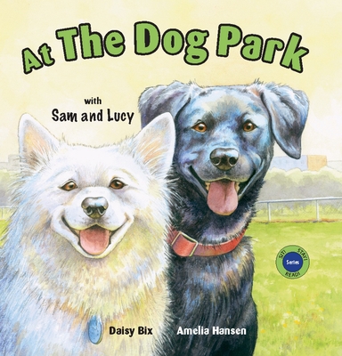 At the Dog Park with Sam and Lucy - Bix, Daisy