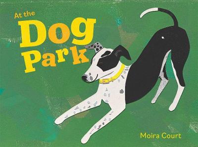 At the Dog Park - Court, Moira