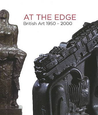At the Edge: British Art 1950-2000 - Oldham Gallery